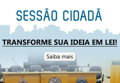 Câmara abre inscrições para Sessão Cidadã em outubro