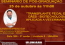 Biotecnologia da Uniara realiza seminário sobre transplante fecal em cães