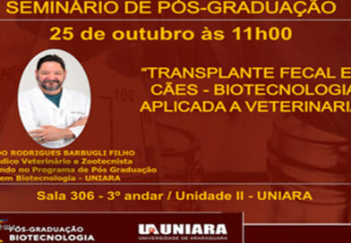 Biotecnologia da Uniara realiza seminário sobre transplante fecal em cães