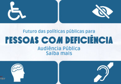 Audiência debate futuro das políticas públicas para pessoas com deficiência